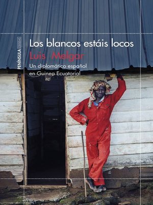 cover image of Los blancos estáis locos